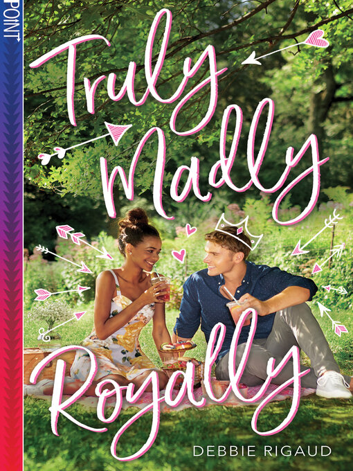 Title details for Truly Madly Royally by Debbie Rigaud - Available